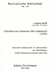 Choral movements from Johannes Otts' Songbook