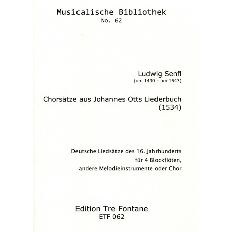 Choral movements from Johannes Otts' Songbook