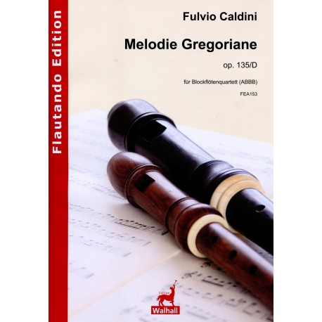 Melodie Gregoriane Op 135D