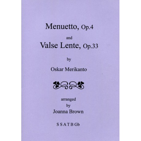 Menuetto Op. 4 & Valse Lente Op.33