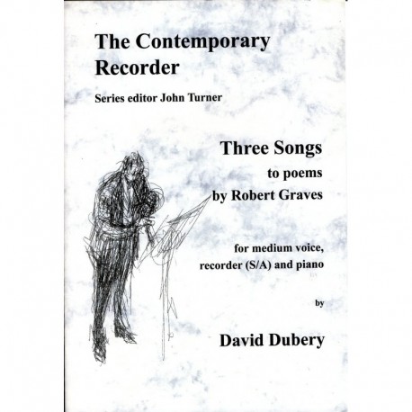 Three Songs to poems by Robert Graves