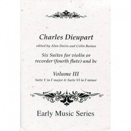 Six Suites for Violin or Recorder (fourth flute) and BC Suite V in F Major & Suite VI in F minor