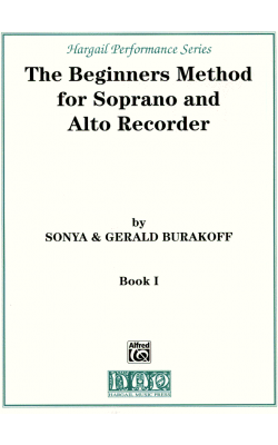 The Beginners Method for Soprano and Alto Recorder Book 1