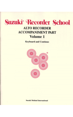 Suzuki Recorder School Alto Recorder Accompaniment Part Volume 1