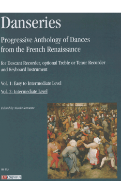 Danseries Progressive Anthology of Dances from the French Renaissance Vol 2
