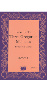 Three Gregorian Melodies