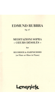 Meditazioni sopra 'Coeurs Desoles' Op 67