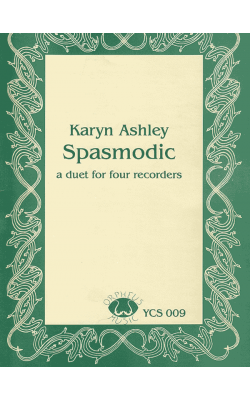 Spasmodic - A Duet for Four Recorders