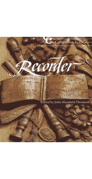 The Cambridge Companion to the Recorder