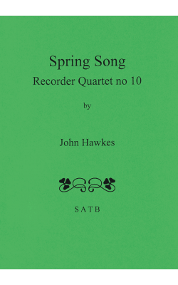 Spring Song - Recorder Quartet No. 10