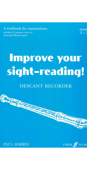 Improve your Sight-reading! A workbook for examinations Descant 1-3