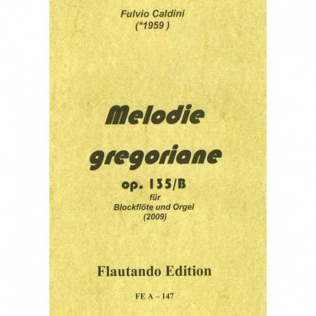 Melodie gregoriane Op 135/B