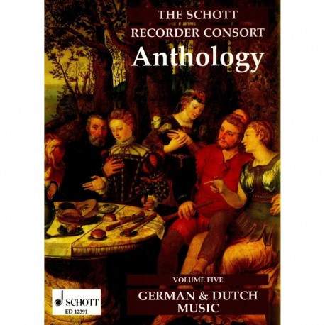 Schott Recorder Consort Anthology: German & Dutch Music Vol 5