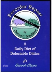 Recorder Repast: A Daily Diet of Delectable Ditties