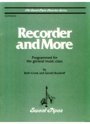 Recorder and More: Programmed for general music class