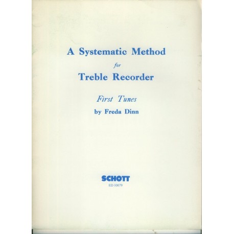 A Systematic Method for Treble Recorder First Tunes