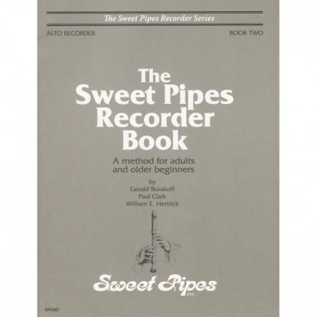Sweet Pipes Recorder Book Two, Alto: A method for adults and older beginners