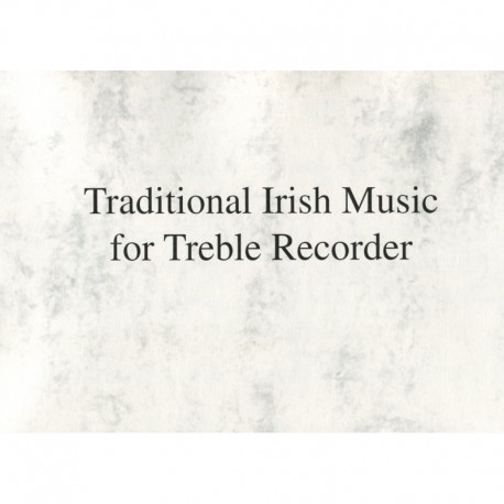 Traditional Irish Music for Treble Recorder