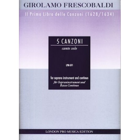 5 Canzoni: Canto Solo from "Il Primo Libro delle Canzoni (1628/1634)"