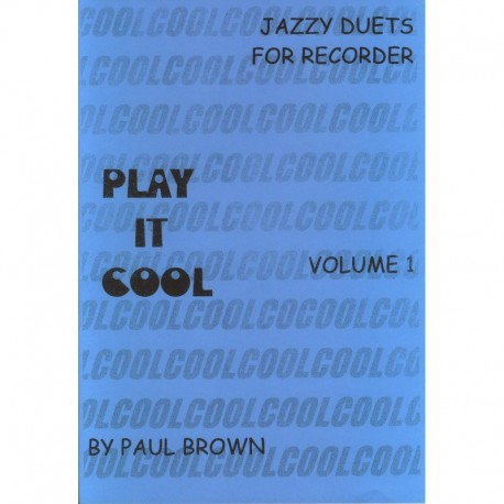 Play it Cool, Jazzy Duets for Recorder Vol 1