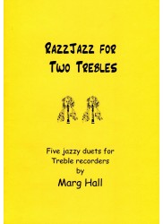 RazzJazz for Two Trebles