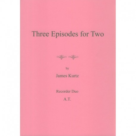 Three Episodes for Two
