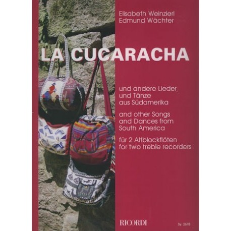 La Cucaracha and other songs and dances from South America