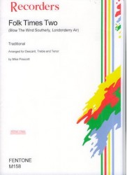 Folk Times Two (Blow the Wind Southerly, Londonderry Air)