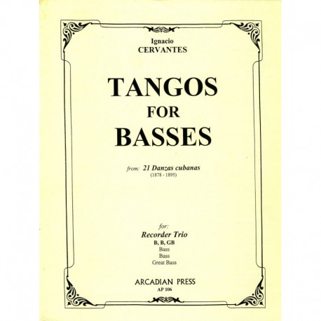 Tangos for Basses from 21 Danzas cubanas