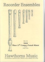 Three 13th Century French Motets