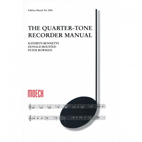 The Quarter-Tone Recorder Manual