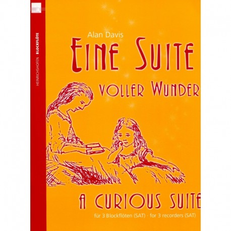 Eine Suite Voller Wunder, A Curious Suite for 3 recorders
