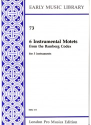 6 Instrumental Motets from the Bamberg Codex