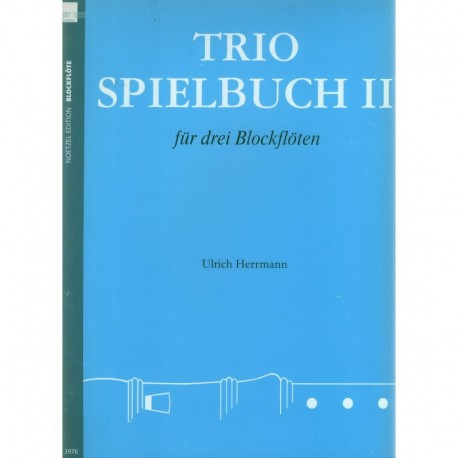 Trio Spielbuch II fur Drei Blockfloten
