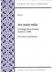 Ave Maris stella (5 settings from German sources, c 1500)