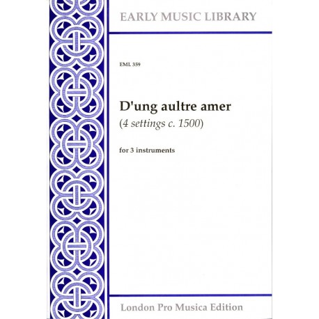 D'ung aultre amer (4 settings c 1500)