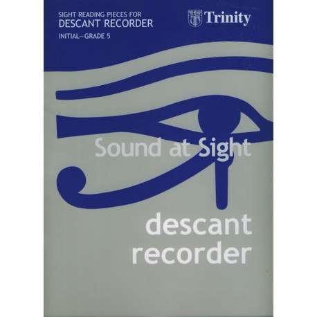 Sound at Sight: Sight Reading Pieces for Descant Recorder Initial- Grade 5