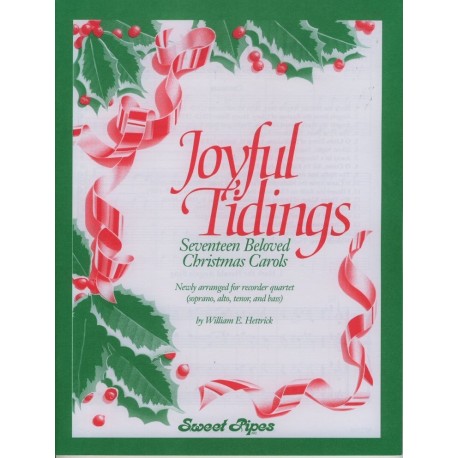 Joyful Tidings: Seventeen Beloved Christmas Carols