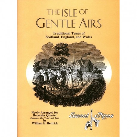 Isle of Gentle Airs: Traditional Tunes of Scotland, England and Wales