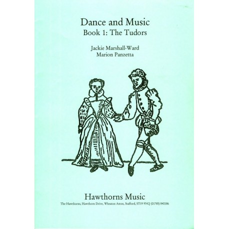 Dance and Music Book 1: The Tudors