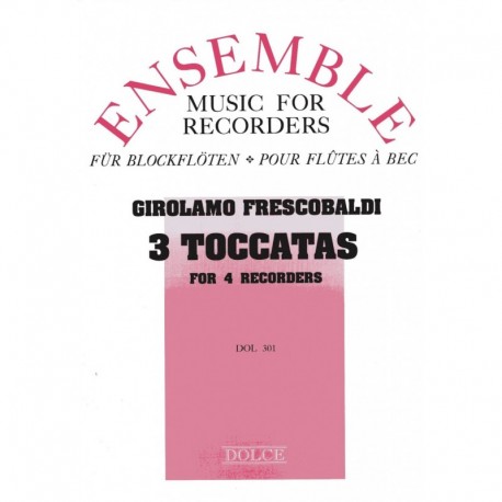Three Toccatas (Fiori Musicali)