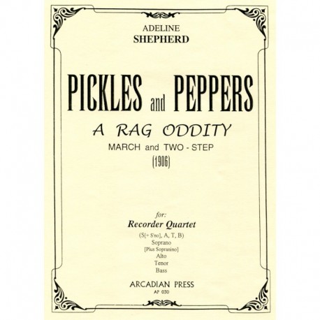 Pickles and Peppers A Rag Oddity March and Two-Step