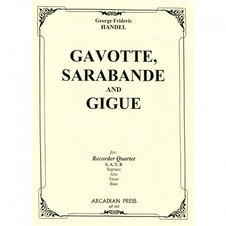 Gavotte, Sarabande and Gigue