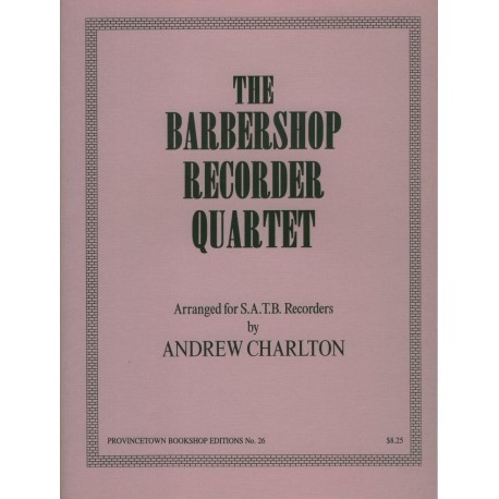 The Barbershop Recorder Quartet: A Collection of Nostalgic Oldies