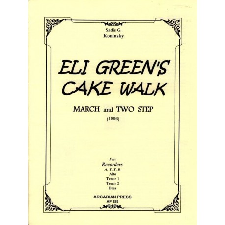 Eli Green's Cake Walk March and Two Step