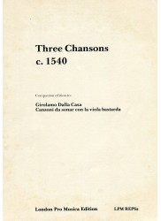 Three Chansons c 1540
