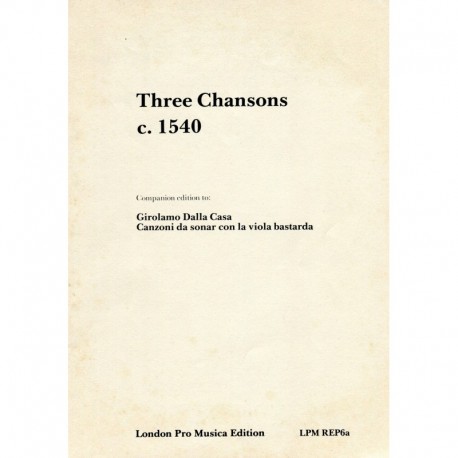 Three Chansons c 1540