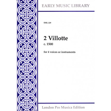 2 Villotte (c 1500)