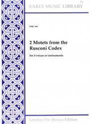 2 Motets from the Rusconi Codex