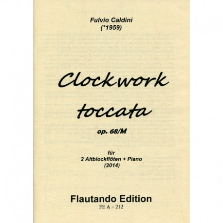 Clockwork Toccata Op 68/M 2014